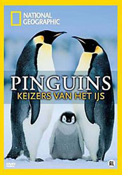 National Geographic. Pinguïns, keizers van het ijs