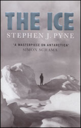 Stephen J. Pyne: The Ice